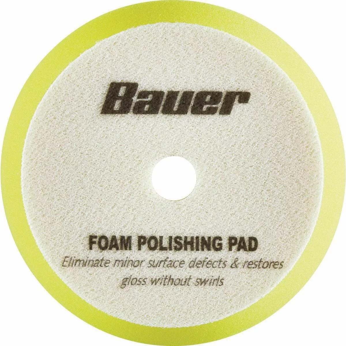 BAUER 6 in. Fine Foam Polishing Pad - Yellow 1 BAUER 6 in. Fine Foam Polishing Pad - Yellow